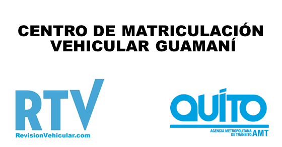 Centro de revisión y matriculación vehicular Guamaní - AMT Quito